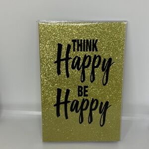 Think Happy Be Happy Glitter Journal Gold